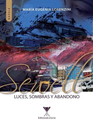 cover image of Sewell: Luces, sombras y abandono
